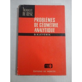    PROBLEMES  DE  GEOMETRIE  ANALYTIQUE  -  D. KLETENIK 